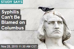 Finally, Some Good News for Columbus: Syphilis Isn&#39;t His Fault