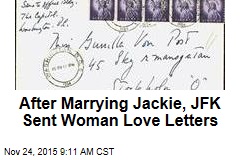 After Marrying Jackie, JFK Sent Woman Love Letters