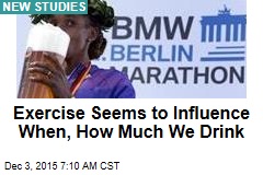 Exercise Seems to Influence When, How Much We Drink