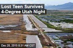 Lost Teen Survives 4-Degree Utah Night