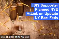 ISIS Supporter Planned NYE Attack on Upstate NY Bar: Feds