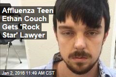 Affluenza Teen Ethan Couch Gets &#39;Rock Star&#39; Lawyer