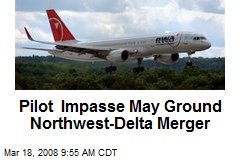 Pilot Impasse May Ground Northwest-Delta Merger