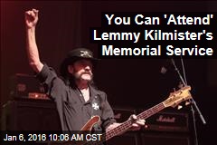 You Can &#39;Attend&#39; Lemmy Kilmister&#39;s Memorial Service