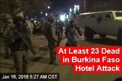 At Least 33 Dead in Burkina Faso Hotel Attack