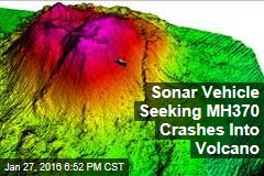 Sonar Vehicle Looking for Flight MH370 Crashes Into Volcano