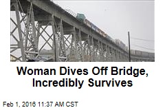 Woman Dives Off Bridge, Incredibly Survives