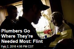 Plumbers Go Where They&#39;re Needed Most: Flint