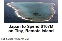 Japan to Spend $107M on Tiny, Remote Island