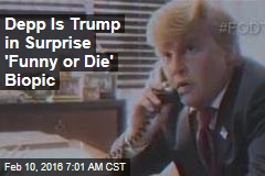 Depp Is Trump in Surprise &#39;Funny or Die&#39; Biopic