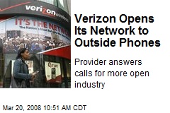 Verizon Opens Its Network to Outside Phones