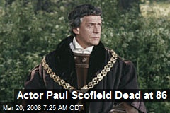 Actor Paul Scofield Dead at 86