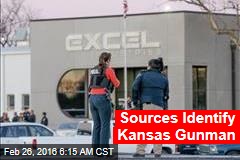 Sources Identify Kansas Gunman