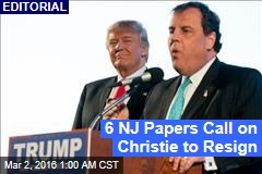 6 NJ Papers Call on Christie to Resign