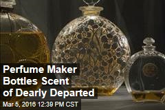 Perfume Maker Bottles Scent of Dearly Departed