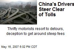 China's Drivers Steer Clear of Tolls