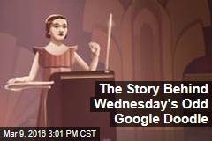 The Story Behind Wednesday&#39;s Odd Google Doodle
