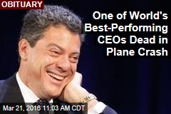 One of World&#39;s Best-Performing CEOs Dead in Plane Crash