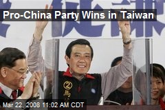 Pro-China Party Wins in Taiwan
