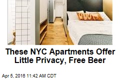 These NYC Apartments Offer Little Privacy, Free Beer