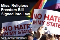 Miss. Religious Freedom Bill Signed Into Law