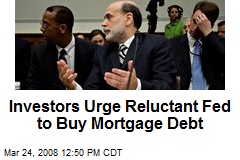 Investors Urge Reluctant Fed to Buy Mortgage Debt