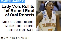 Lady Vols Roll to 1st-Round Rout of Oral Roberts