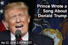 Prince Wrote a Song About Donald Trump
