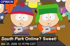 South Park Online? Sweet!