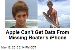 Apple Can&#39;t Get Data From Missing Boater&#39;s iPhone