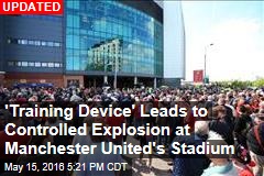 Bomb Threat Leads to Controlled Explosion at Manchester United&#39;s Stadium