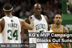 KG's MVP Campaign Blocks Out Suns