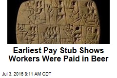 Earliest Pay Stub Shows Workers Were Paid in Beer