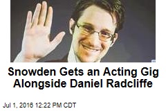 Snowden Gets an Acting Gig Alongside Daniel Radcliffe