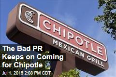 The Bad PR Keeps on Coming for Chipotle