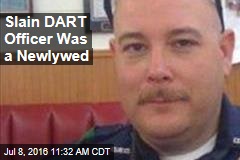 Slain DART Officer Was a Newlywed