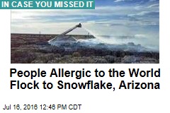 Arizona Town a Mecca to People Allergic to the World