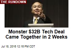 Monster $32B Tech Deal Came Together in 2 Weeks