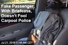 Fake Passenger, With Briefcase, Doesn&#39;t Fool Carpool Police