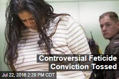 Controversial Feticide Conviction Tossed