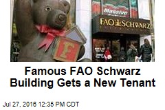 Famous FAO Schwarz Building Gets a New Tenant