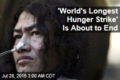 &#39;World&#39;s Longest Hunger Strike&#39; Is About to End
