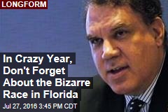 In Crazy Year, Don&#39;t Forget About the Bizarre Race in Florida