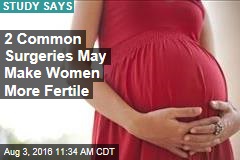2 Common Surgeries May Make Women More Fertile