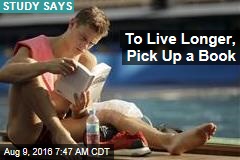 To Live Longer, Pick Up a Book