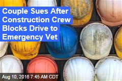 Couple Sues After Construction Crew Blocks Drive to Emergency Vet