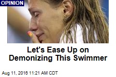 Let&#39;s Ease Up on Demonizing This Swimmer