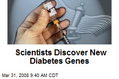 Scientists Discover New Diabetes Genes