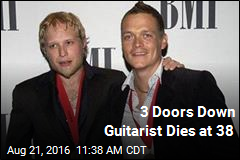 3 Doors Down Guitarist Dies at 38