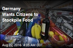 Germany Wants Citizens to Stockpile Food